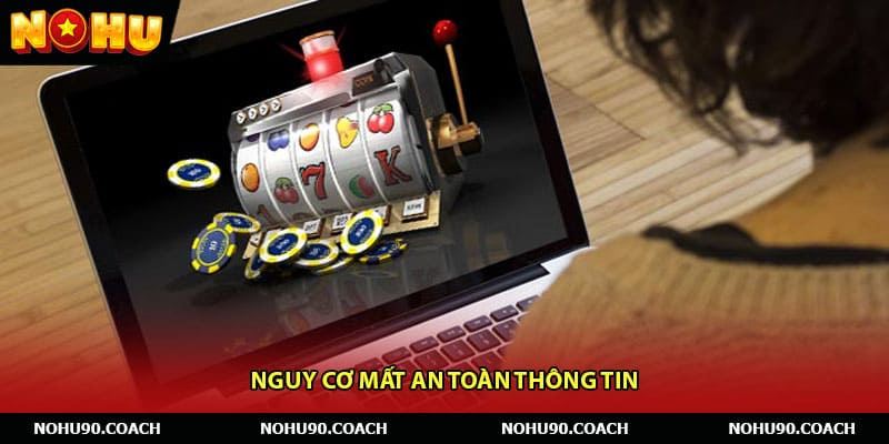 Nguy cơ mất an toàn thông tin